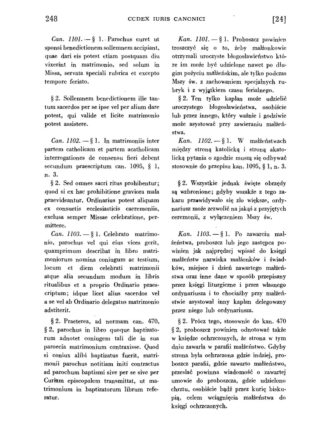 2 4 8 CCDEX IURIS CANONICI [ 2 4 ] Can. 11