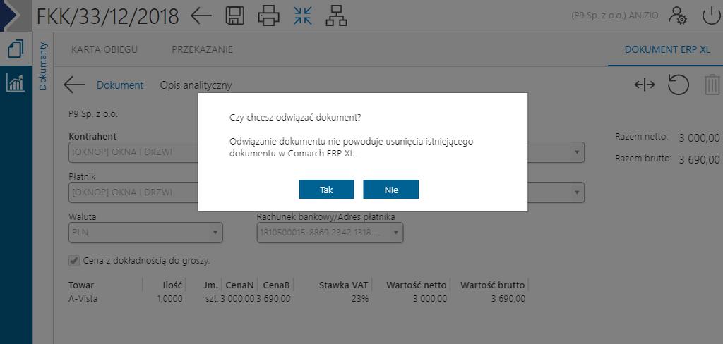 1.8.3 Komunikat podczas odwiązywania w kontrolce Dokument ERP XL dokumentu wygenerowanego w systemie Comarch ERP XL W sytuacji, gdy w kontrolce Dokument ERP XL za pomocą przycisku nastąpi próba