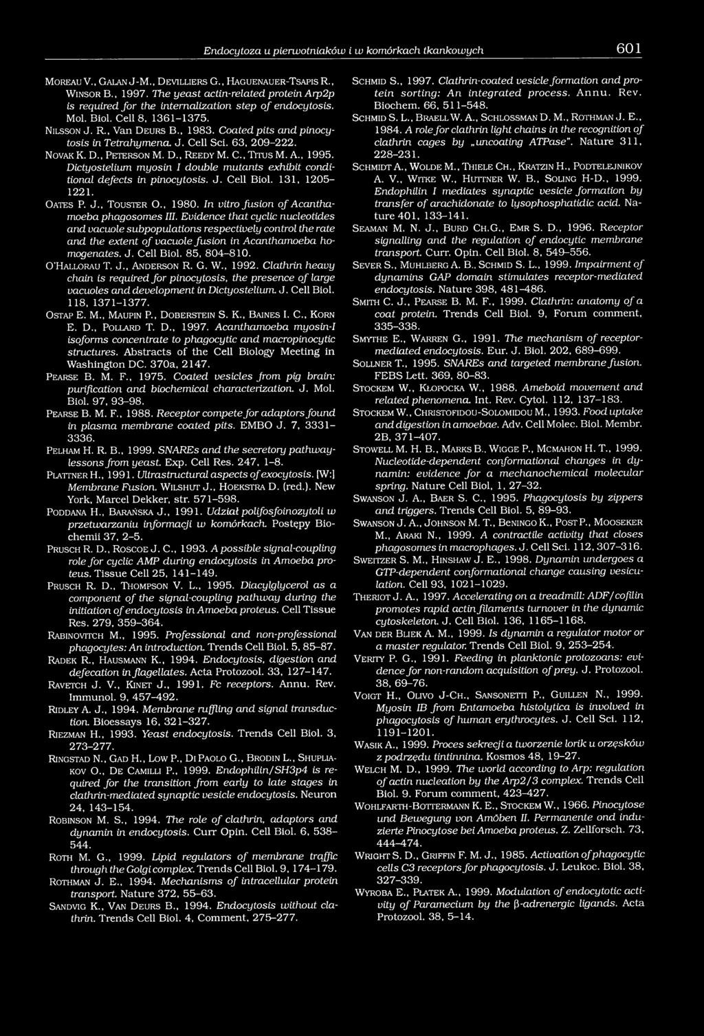 Coated pits and pinocytosis in Tetrahymena J. Cell Sci. 63, 209-222. N o v ak K. D., P e t e r s o n M. D., R e e d y M. C., T it u s M. A., 1995.