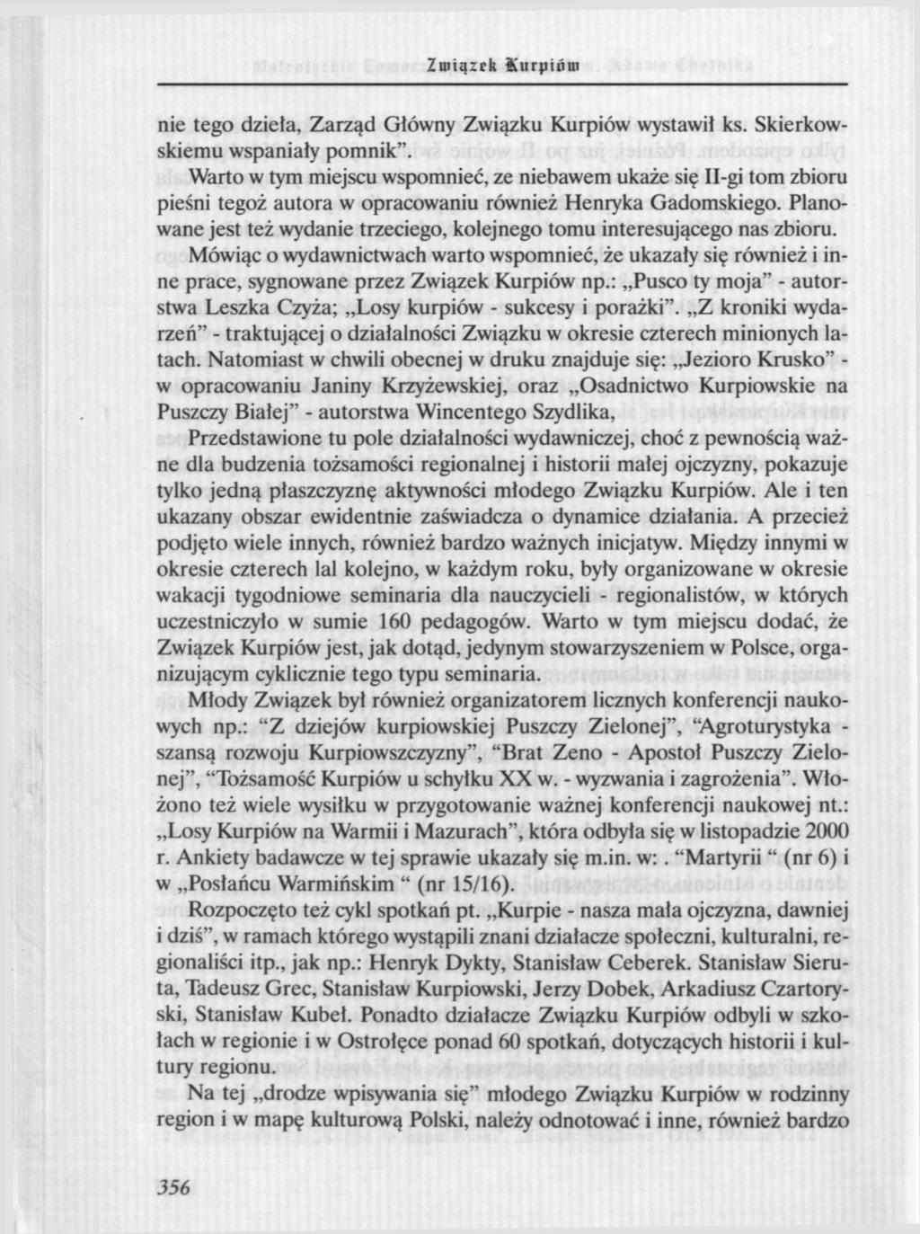Zuiiązck Kurpiom nie tego dzieła, Zarząd Główny Związku Kurpiów wystawił ks. Skierkowskiemu wspaniały pomnik".