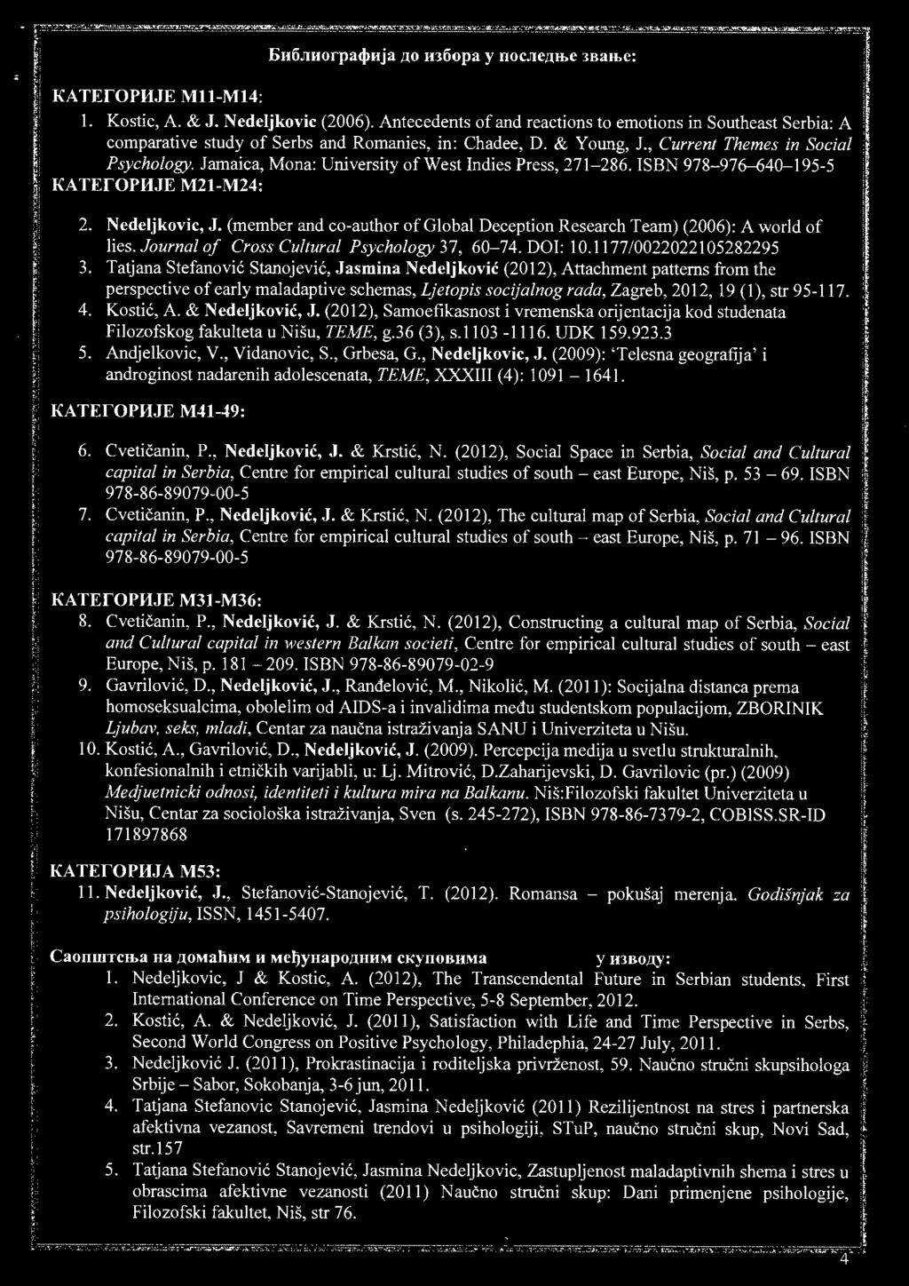 Jamaica, Mona: University of West Indies Press, 271-286. ISBN 978-976-<>40-195-5 KA TErOPHJE M21-M24: 2. Nedeljkovic, J.