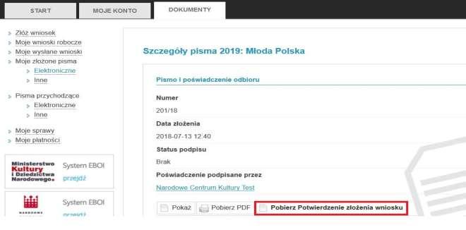 2. Po wejściu w szczegóły złożonej Elektronicznej Aplikacji należy kliknąć polecenie Pobierz Potwierdzenie złożenia wniosku 8 (rys. 30). (rys. 30) UWAGA!