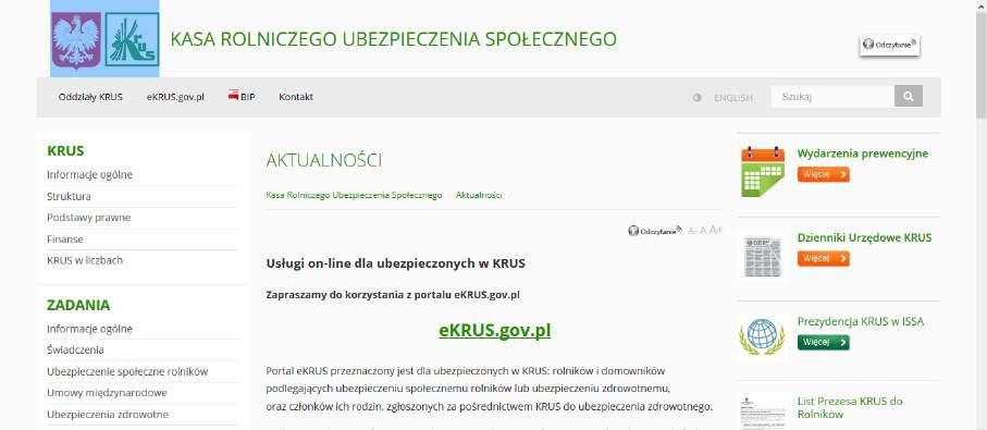 W przeglądarkę internetową wpisujemy adres Kasy Rolniczego Ubezpieczenia Społecznego KRUS - www.krus.gov.