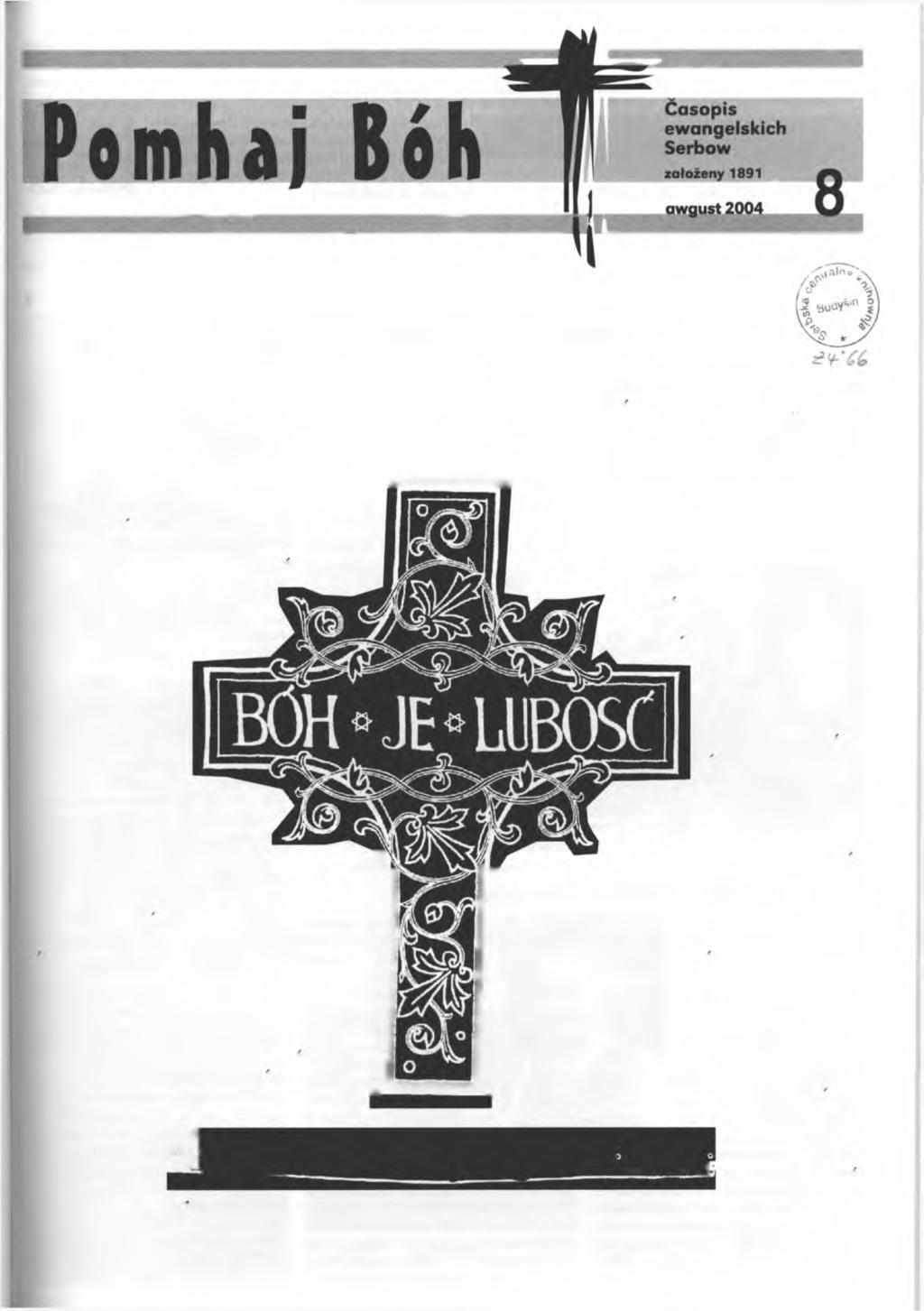 Lubosć wućĕri bojosć Bojosć njeje w lubosći, ale dokonjana lubosć wućĕri bojosć. (1. list Jana 4,18) Jako dźĕćo přebywach husto pola swojeje wowki na wsy.