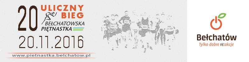 20. Uliczny Bieg Bełchatowska Piętnastka WYNIKI ZAWODÓW / RESULTS LIST Bieg 15 km Organizator: Miejsce: Dystans: Prezydent Miasta Bełchatowa, Bełchatowski Klub Lekkoatletyczny 20 listopada 2016 Data: