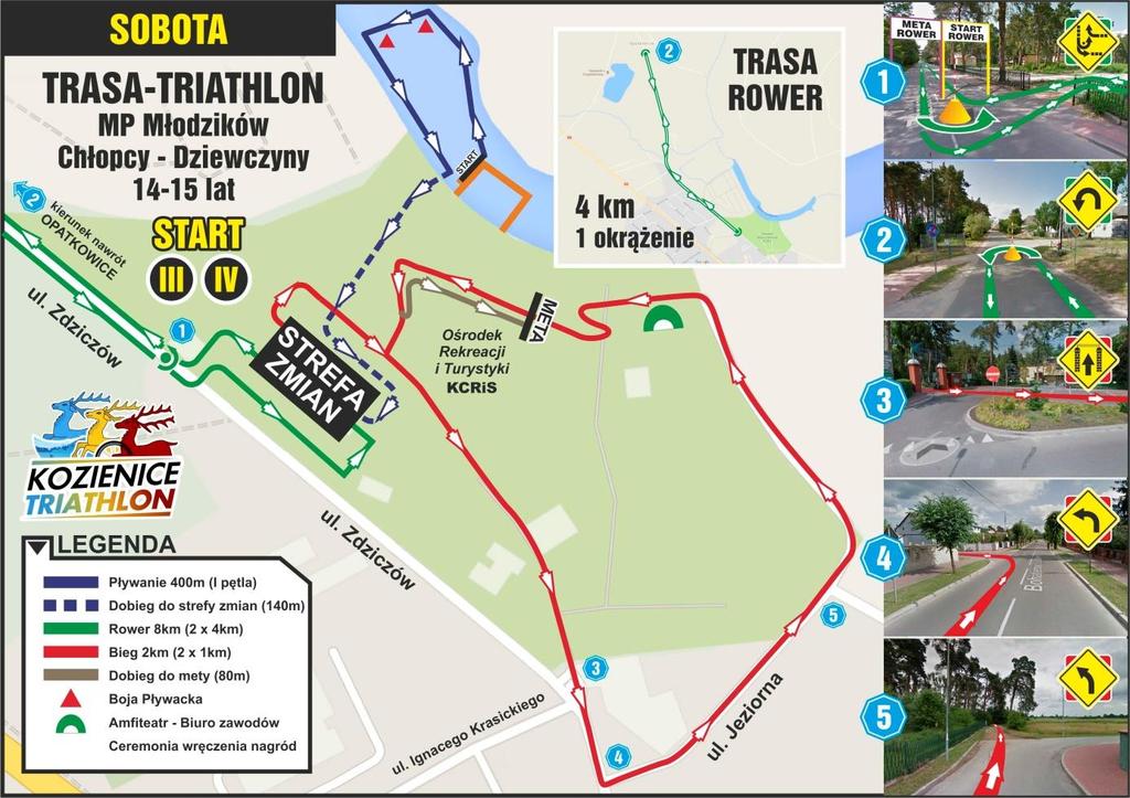 III Mistrzostwa Polski Młodzików Chłopcy ( 14 15 lat ) Dystans: 400 m - 8km -2 km 14:00 14:45 (1) pierwszy zawodnik / (O) ostatni zawodnik III Pływanie Strefa zmian Jazda rowerem asfalt Strefa zmian