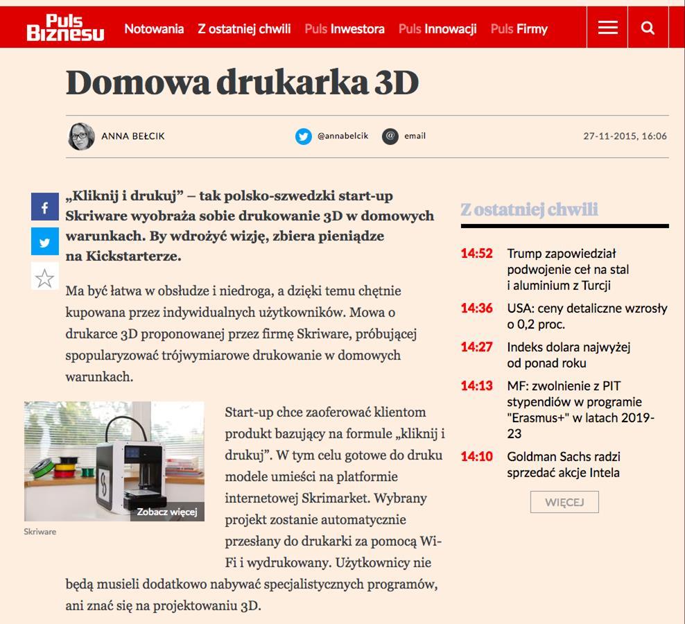 Nov 27, 2015 [POLAND] Dec 3, 2015 [USA] IN-DEPTH ARTICLE Puls Biznesu, Domowa drukarka 3D online version of the biggest Polish daily newspaper devoted to business and economic issues.