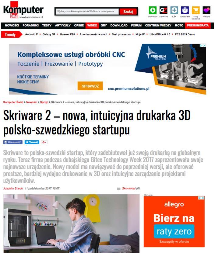 Oct 11, 2017 [GERMANY] Oct 11, 2017 [POLAND] 3D-grenzenlos Magazine, Neuer 3D-Drucker Skriware 2 vorgestellt the biggest German website dedicated to 3D printing technology. Reach: +180K.