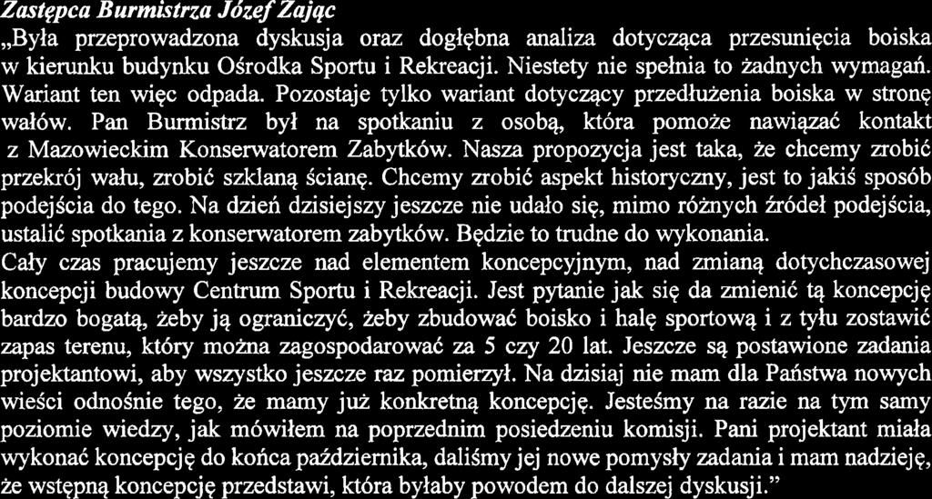 To jest spowodowane z jednej strony rozwojem pilki noinej i infrastruktury, ale i rozwojem, kt6ry dzieje siq u nas i tego miejsca nam brakuje.