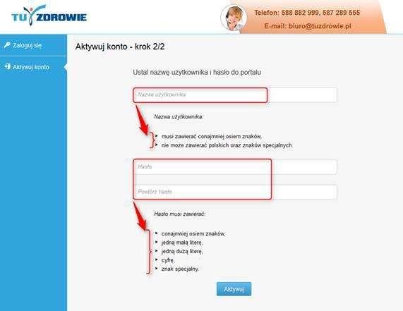 6. W drugi i ostatnim kroku aktywacji uzupełnij: o o nazwę użytkownika (login) nazwa jaką będziesz wykorzystywał do logowania
