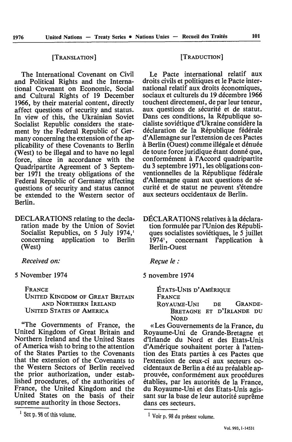 1976 United Nations Treaty Series Nations Unies Recueil des Traités 101 [TRANSLATION] The International Covenant on Civil and Political Rights and the Interna tional Covenant on Economic, Social and
