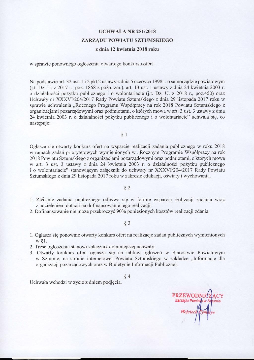 UCHWAI,A NR 25II2OI8 ZARZ4DA POWIATU SZTUMSKIEGO z dnia 12 kwietnia 2018 roku w sprawie ponownego ogloszenia otwartego konkursu ofert Napodstawie art. 32 ust. I i2pkt2 ustawy zdnia5 czerwca 1998 r.