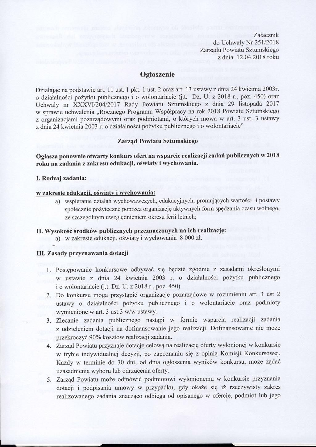 Zalqcznik do Uchwaly Nr 25112018 Zarzqdu P owiatu S ztumskiego z dnia. 12.04.2018 roku Ogloszenie Dzia\aj4c na podstawie art. 11 ust. I pkt. 1 ust. 2 oraz art. 13 ustawy z dnia24l<vtietnia2o03r.