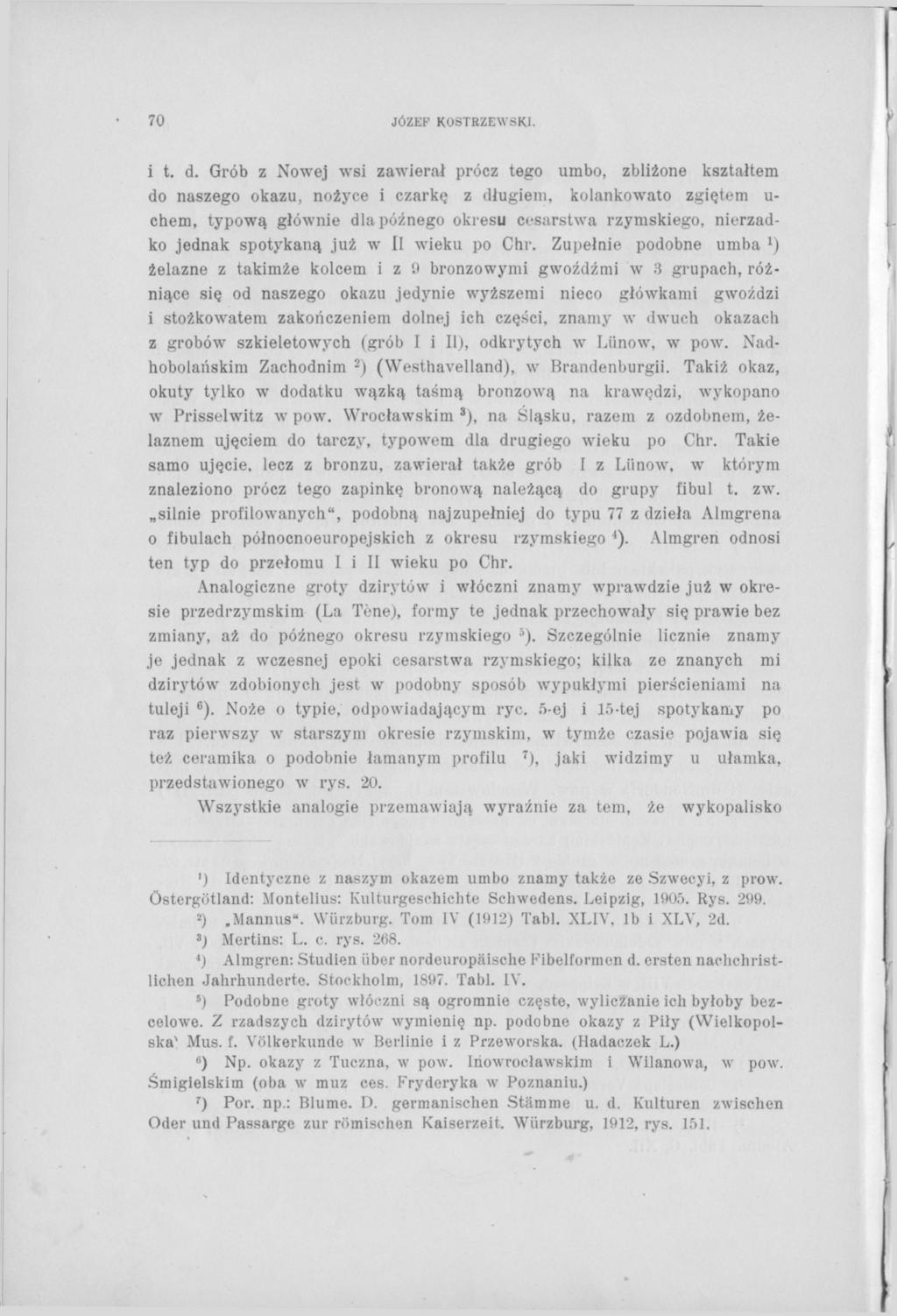 70 JÓZEF KOSTRZEWSKI. i t. d.