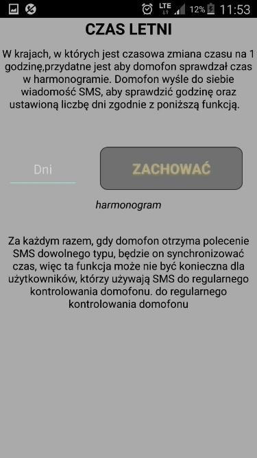 Nacisnąć przycisk, aby wysłać wiadomość SMS do domofonu z numerem telefonu karty SIM zapisanym w pamięci.