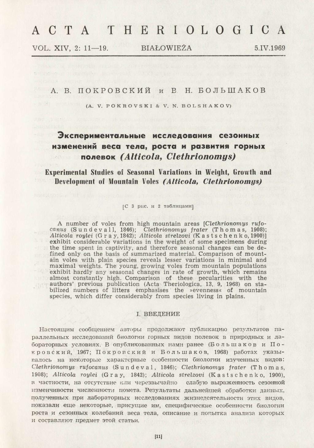 A C T A T H E R I O L O G I C A VOL. XIV, 2: 11 19. BIALOWIEZA 5.IV.1969 A. B. nokpobckmh M B H. BOJIBHIAKOB (A. V. P O K R O V S K I & V. N.