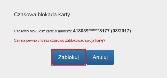 Rysunek 31 Udany proces zablokowania karty zakończy się wyświetleniem informacji szczegółowych dotyczących danej akcji.