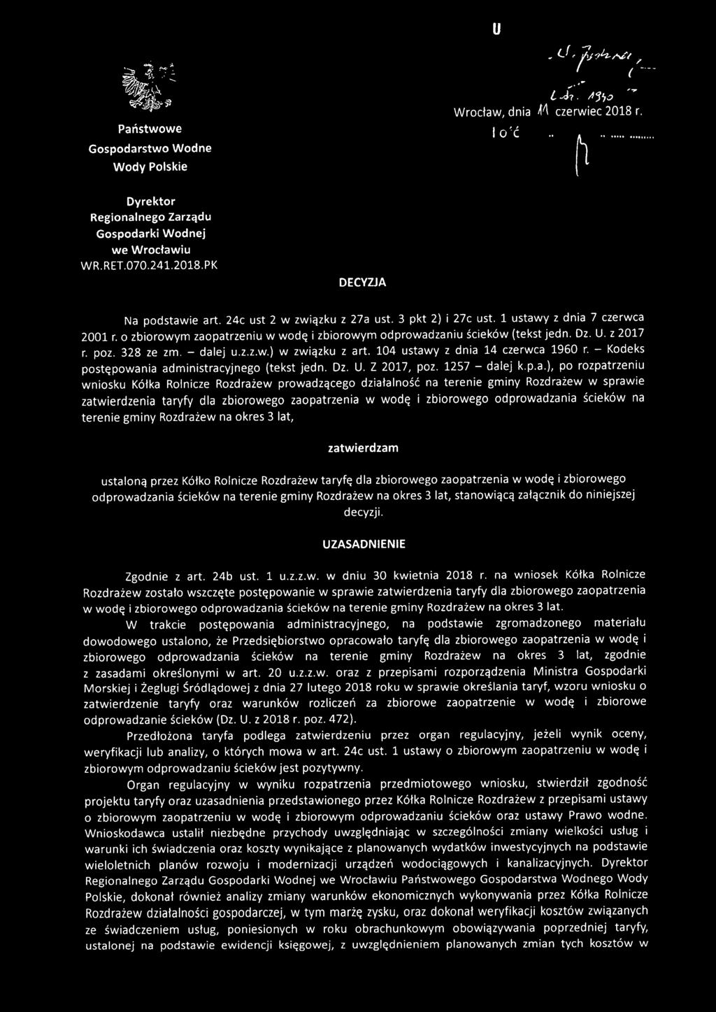 - dalej u.z.z.w.) w związku z art. 104 ustawy z dnia 14 czerwca 1960 r. - Kodeks postępowania administracyjnego (tekst jedno Dz. U. Z 2017, poz. 1257 - dalej k.p.a.), po rozpatrzeniu wniosku Kółka