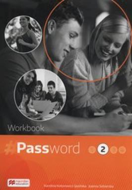 Password 2 Workbook Kotorowicz-Jasińska Karolina, Sobierska Joanna Macmillan ISBN: