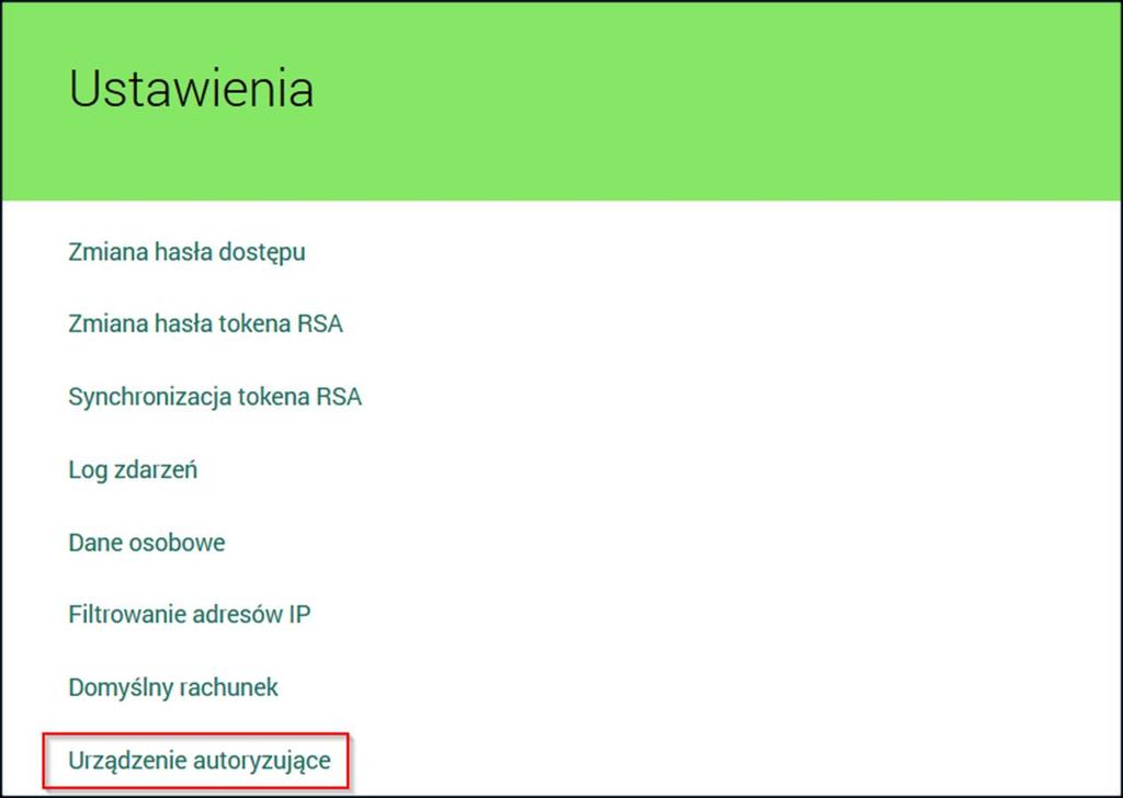 Rysunek 1 Następnie w polu Nazwa urządzenia należy podać własną nazwę urządzenia autoryzującego,