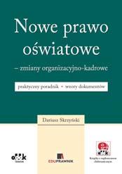 B5 cena 150,00 zł symbol JBK799e Jan Lewandowski Kontrola zarządcza w szkole lub placówce oświatowej komentarz, przykłady, dokumentacja 386 str.