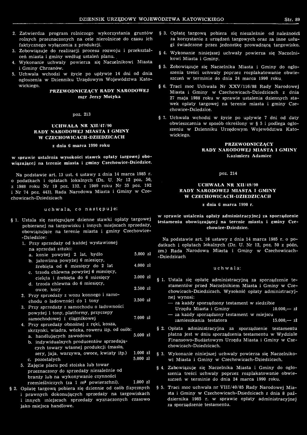 Czechow ice-dziedzice. Na podstawie art. 13 ust. 4 ustawy z dnia 14 marca 1985 r. 0 podatkach i opłatach lokalnych (Dz. U. Nr 12 poz. 50, z 1988 roku Nr 19 poz. 132, z 1989 roku Nr 35 poz.