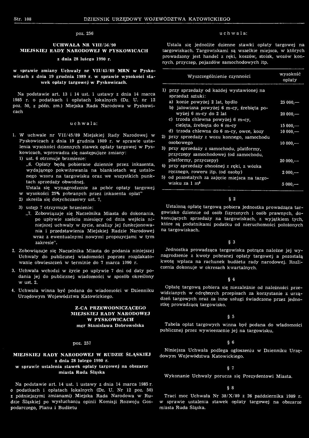 Opłaty będą pobierane dziennie przez inkasenta, wydającego pokwitowania na blankietach wg ustalonego wzoru na targowisku oraz we wszystkich punktach sprzedaży obwoźnej.