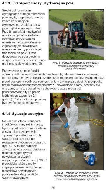 Stanowi on zatem kompletny zbiór informacji dotyczących technicznych i organizacyjnych aspektów stosowania środków ochrony roślin w rolnictwie.