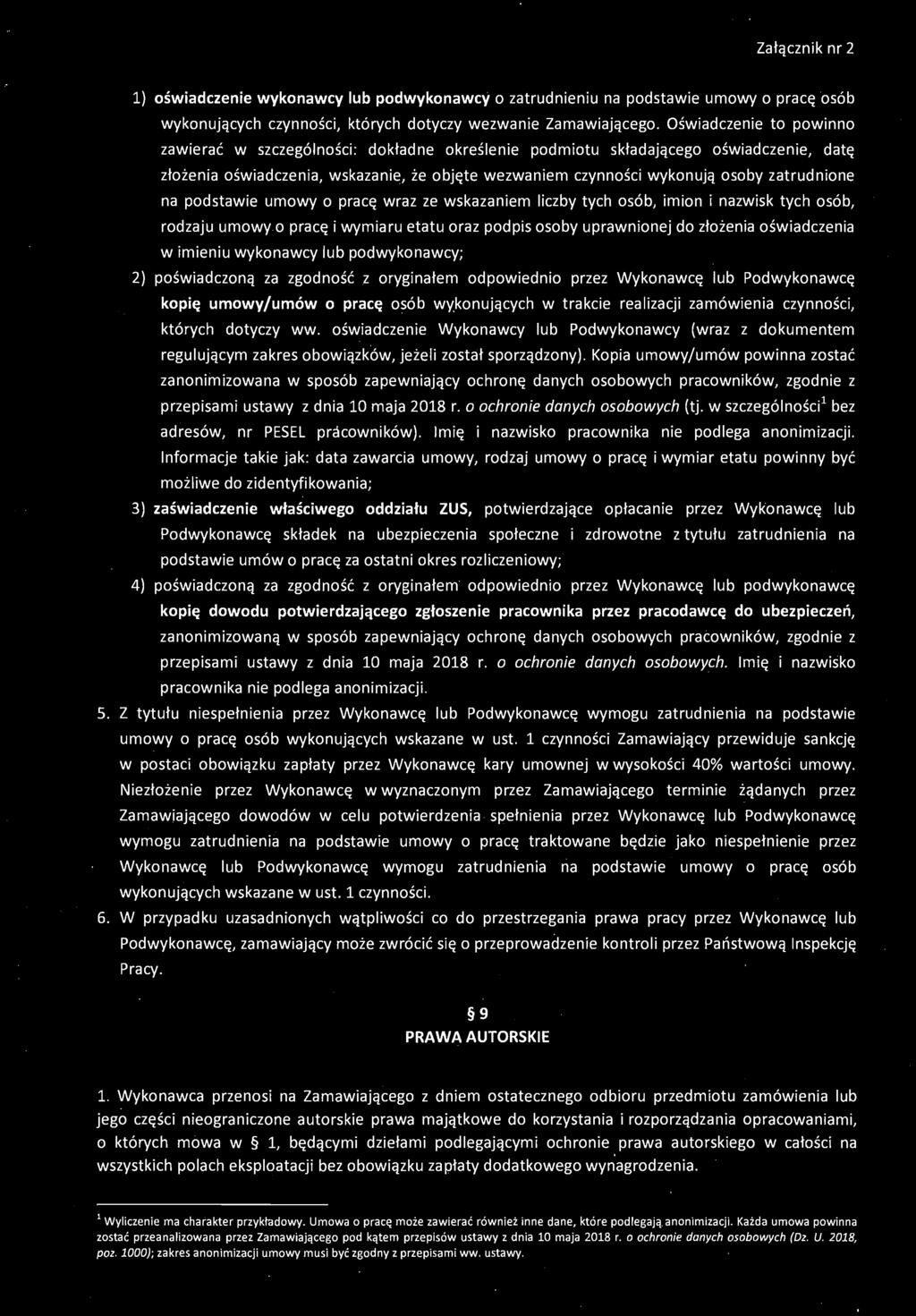 czynności, których dotyczy ww. oświadczenie Wykonawcy lub Podwykonawcy (wraz z dokumentem regulującym zakres obowiązków, jeżeli został sporządzony).