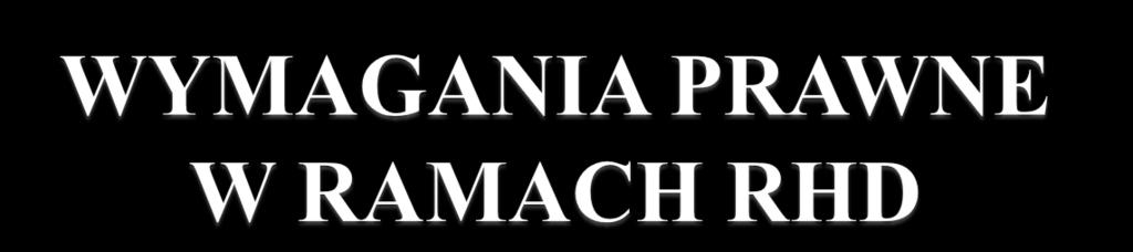 Ustawa z dnia 25 sierpnia 2006 r. o bezpieczeństwie żywności i żywienia (Dz. U. z 2018 r.,poz. 1541 z późn. zm.