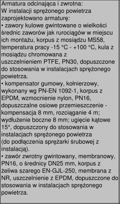 Dodatkowo stół wyposażony w zamykaną szufladę do przechowywania przewodów łączeniowych. Autotransformatory oraz transformatory zabudowane w nodze stołu, dostęp poprzez zamykane kluczykiem drzwi.
