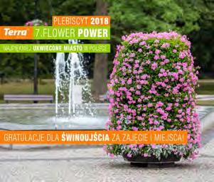 Świnoujście ma Flower Power miasto: Świnoujście województwo: zachodniopomorskie liczba mieszkańców: 41 032 liczba głosów: 26 723 WYNIKI EDYCJI 2018 1. Świnoujście 26723 głosów 2.