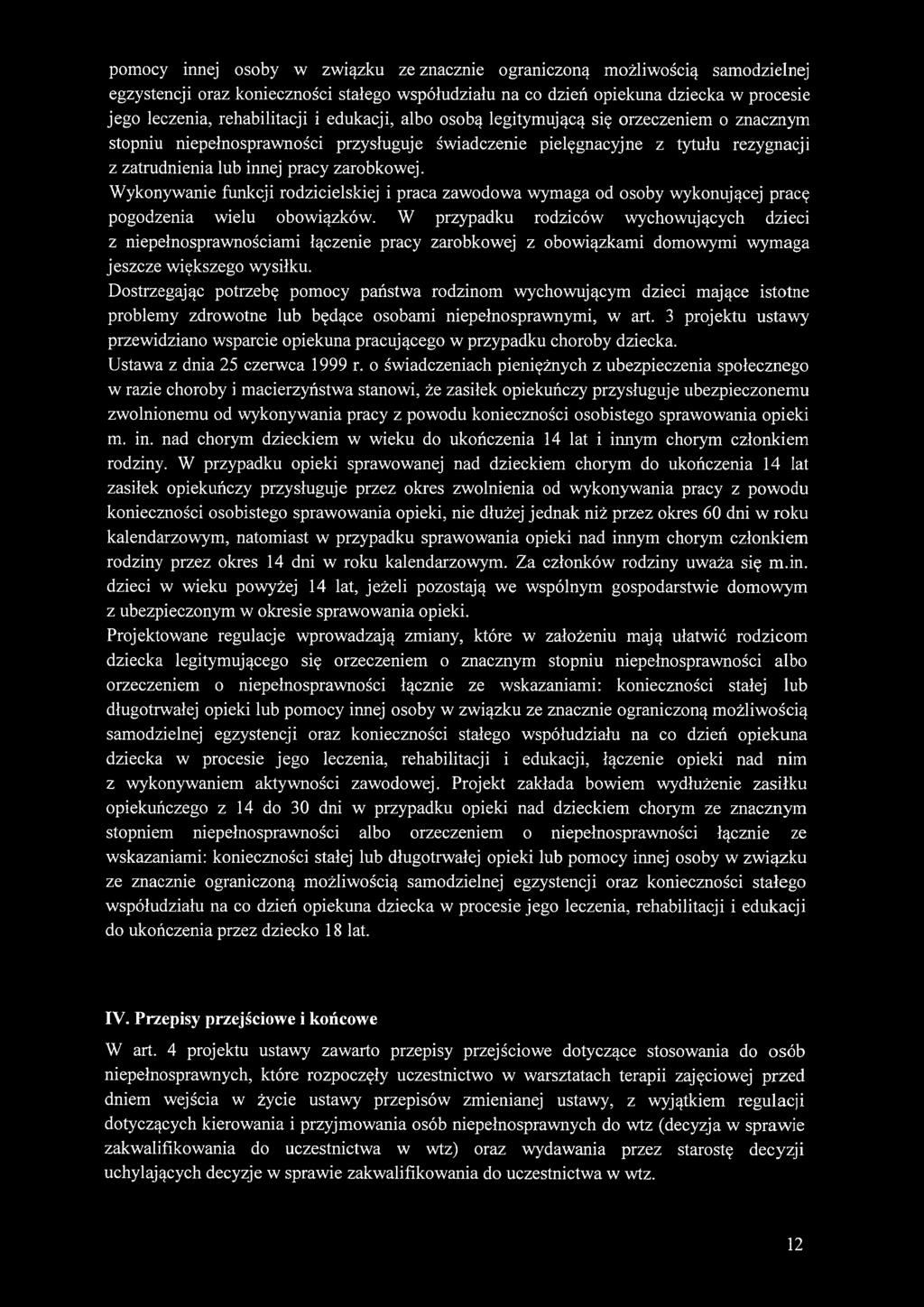 Wykonywanie funkcji rodzicielskiej i praca zawodowa wymaga od osoby wykonującej pracę pogodzenia wielu obowiązków.