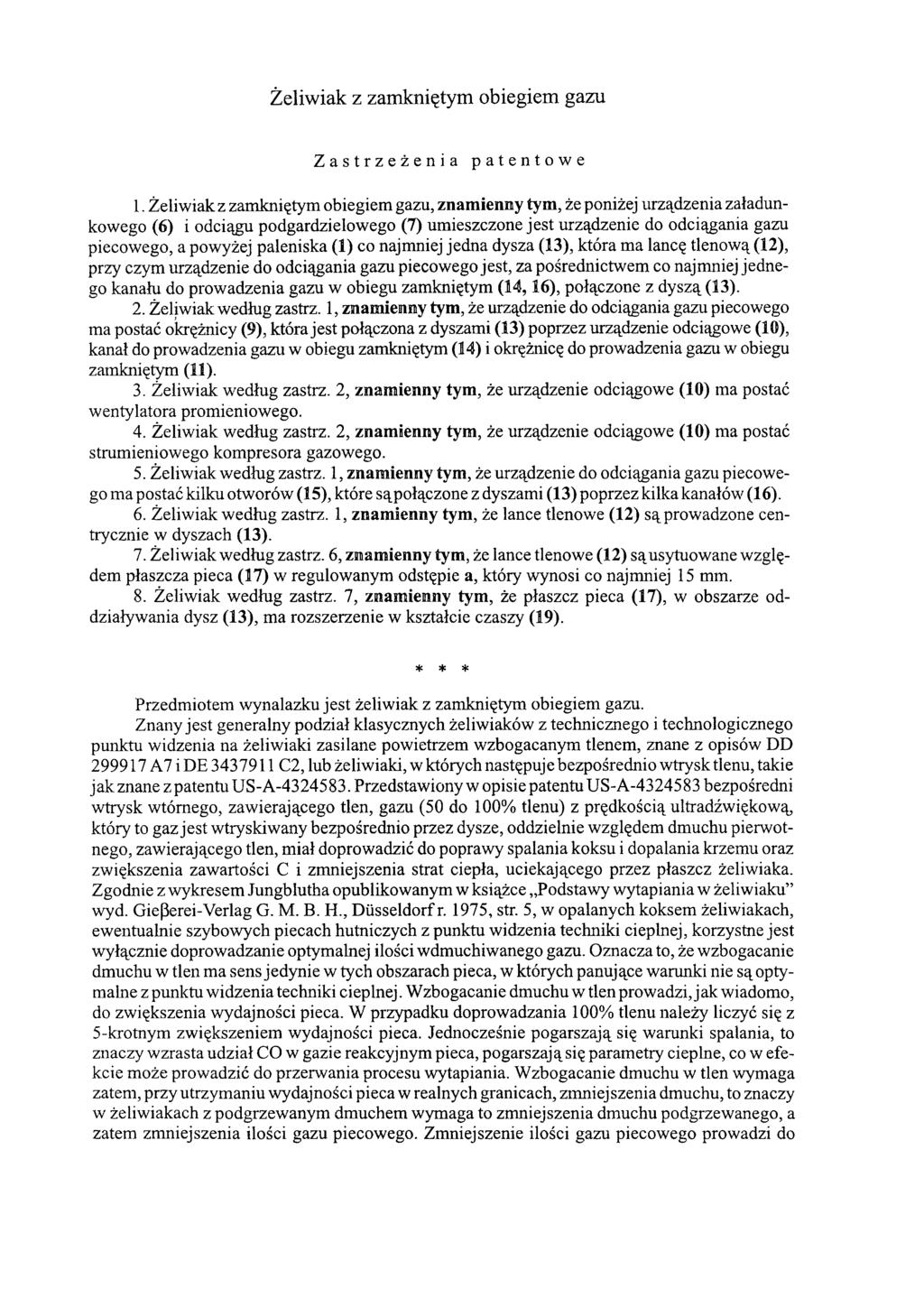 Żeliwiak z zamkniętym obiegiem gazu Zastrzeżenia patentowe 1.