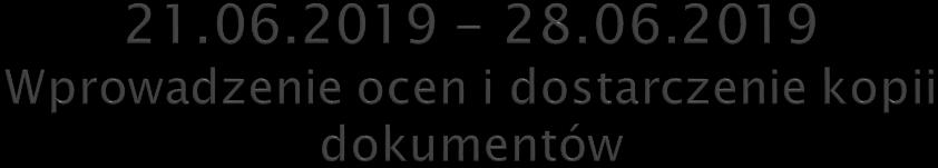 Kolejne kroki w procesie rekrutacyjnokwalifikacyjnym: wprowadzenie do systemu ocen, wyników egzaminu gimnazjalnego oraz innych osiągnięć odnotowanych na świadectwie dostarczenie