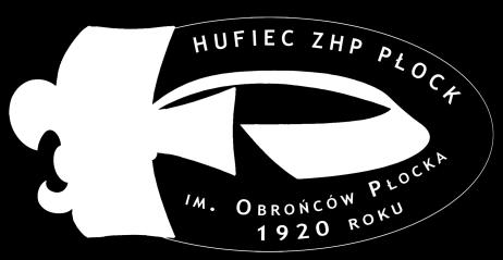 Załącznik do uchwały Komendy Hufca ZHP PŁOCK Nr 01/10/2018 z dnia 29 października 2018 roku SŁUŻBA - METODA HARCERSKA - WSPÓLNOTA HUFCA PROGRAM HUFCA ZHP PŁOCK im.