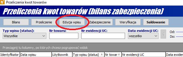 8. Ręczna zmiana kwot po wykonaniu bilansu (status Po zmianie użyt. ). W sytuacjach wyjątkowych (np.