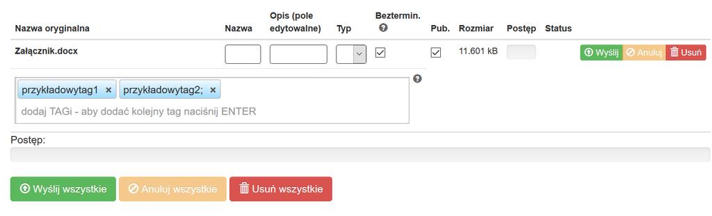 WYSYŁANIE PLIKÓW NA SERWER Po uzupełnieniu podstawowych informacji o pliku wybierz przycisk Wyślij lub w przypadku wgrania większej ilości plików