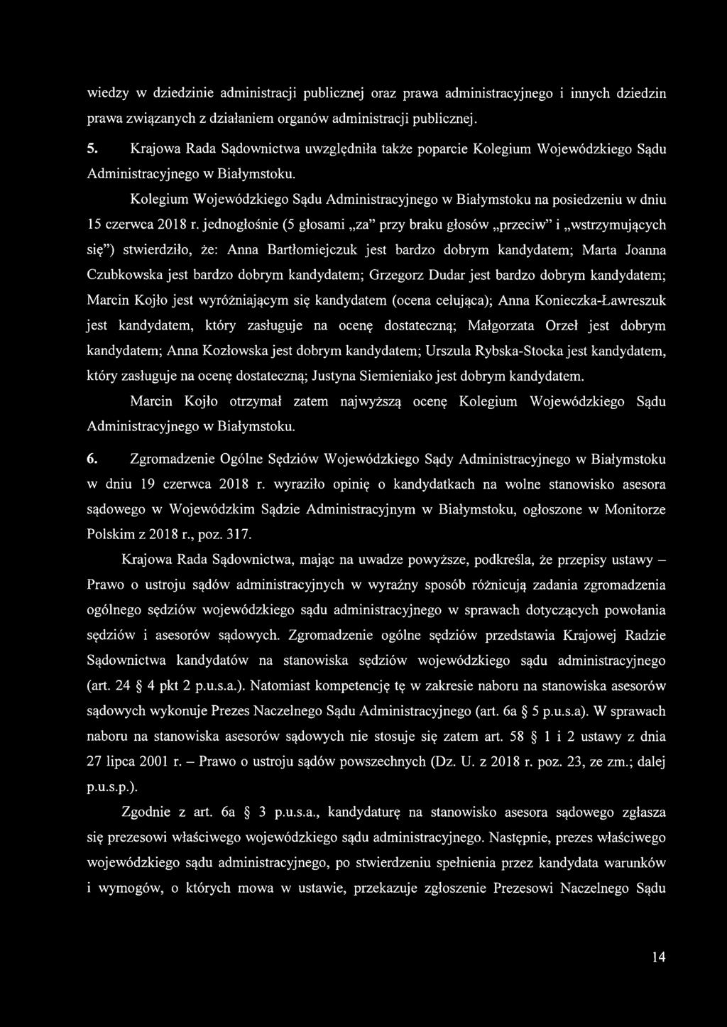 Kolegium Wojewódzkiego Sądu Administracyjnego w Białymstoku na posiedzeniu w dniu 15 czerwca 2018 r.