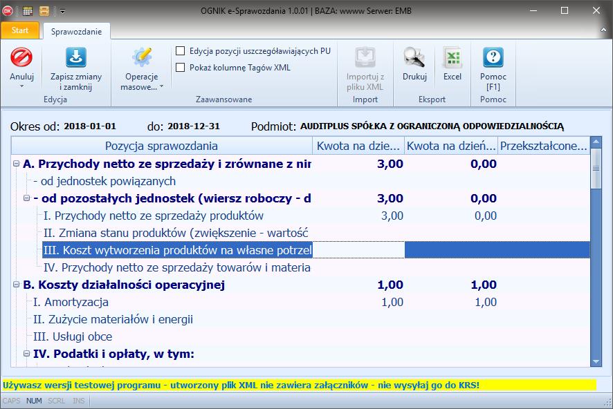 Edycja danych Edycja Danych "Wklikaj się" w wybrane sprawozdanie i po prostu wpisz ręcznie potrzebne dane. Program przeliczy potrzebne sumy. Ważne: Po zakończeniu Edycji pamiętaj o zapisaniu zmian.