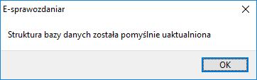 Po kliknięciu Dalej aktualizacje zostaną wykonane i powinno pojawić się okienko: Ważne: Program nie