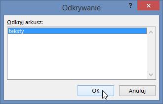Aby zdefinować ten dodatkowy zestaw etykiet, odkryj w tym skoroszycie arkusz o nazwie teksty (domyślnie jest ukryty): 1.