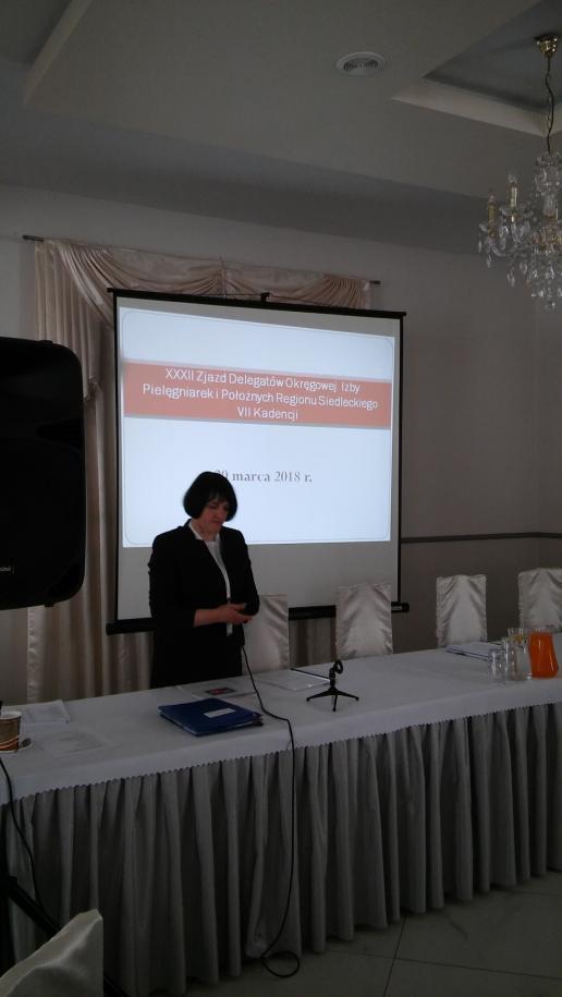 Sprawozdanie z XXXII Okręgowego Zjazdu Delegatów Okręgowej Izby Pielęgniarek i Położnych Regionu Siedleckiego XXXII Okręgowy Zjazd Delegatów Okręgowej Izby Pielęgniarek i Położonych Regionu