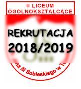 STRONA: 1 / 13 REGULAMIN REKRUTACJI DO KLAS PIERWSZYCH II LICEUM OGÓLNOKSZTAŁCĄCEGO IM. JANA III SOBIESKIEGO W TCZEWIE NA ROK SZKOLNY 2018/2019 Podstawa prawna: 1.