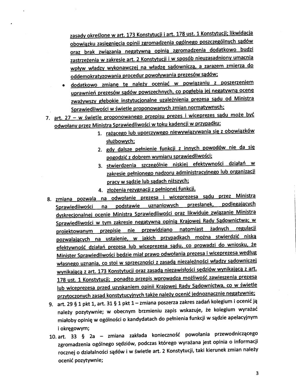zasady określone wart. 173 Konstytucji i art. 178 ust.