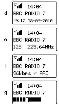 Tryby wyświetlania - DAB Radio posiada siedem trybów wyświetlania: - 1. Naciśnij przycisk INFO, ab