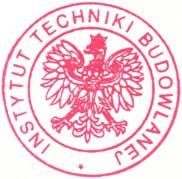 INSTYTUT TECHNIKI BUDOWLANEJ PL 00-611 WARSZAWA, ul. FILTROWA 1 tel.