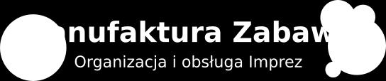 pl E-MAIL: info@manufakturazabawy.pl TEL: 505-208-475 FACEBOOK: https://www.facebook.com/manufakturazabawy Fotobudka: www.fotyzgabloty.pl Wszystkie podane ceny wyrażone są w kwotach netto.