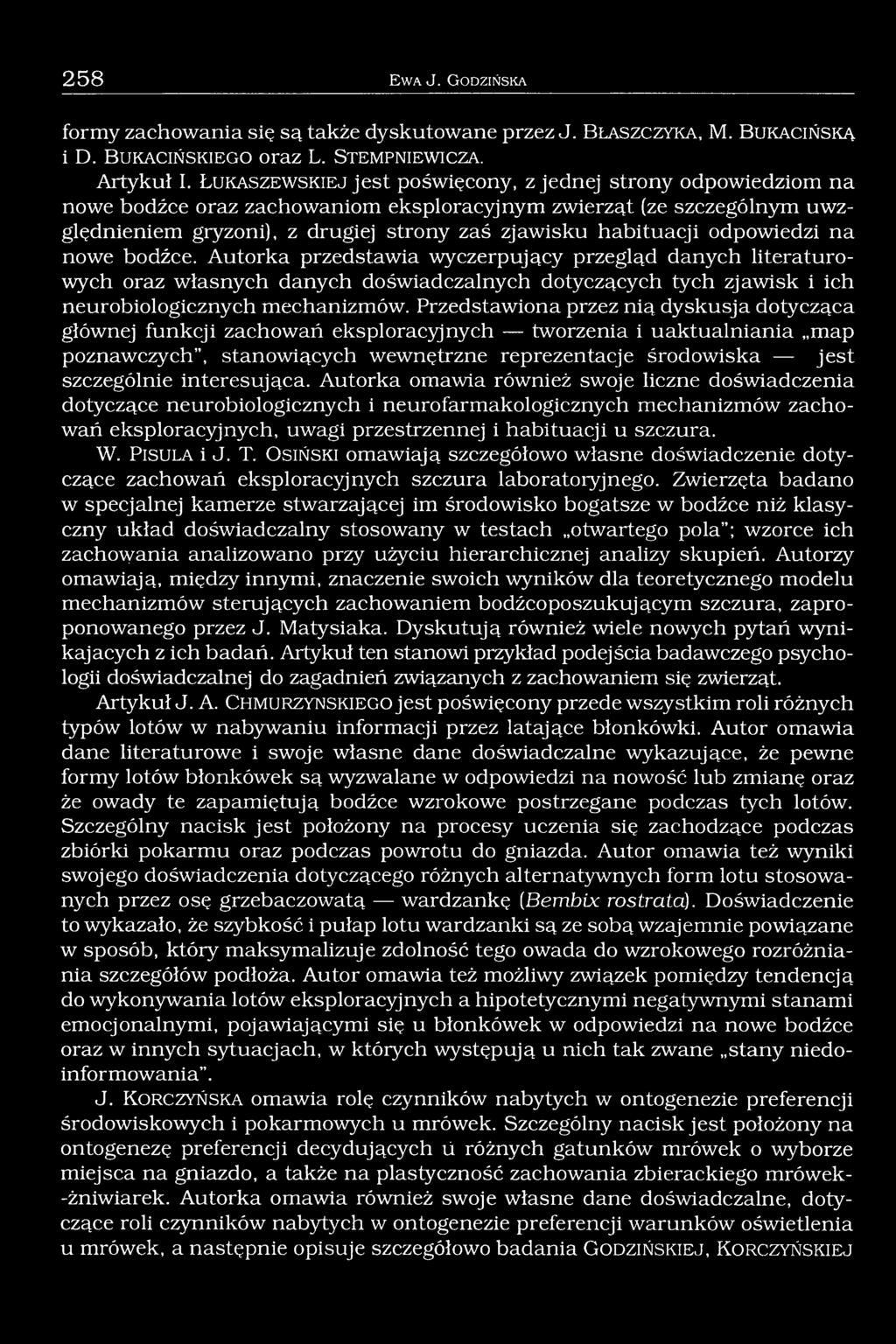 habituacji odpowiedzi na nowe bodźce.