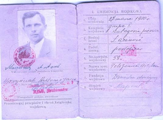 Szkolnej 2 Baonu telegraficznego do Szkoły Podoficerskiej marzec 1932 ukończył Szkołę Podoficerską, powrócił do 2 D.A.